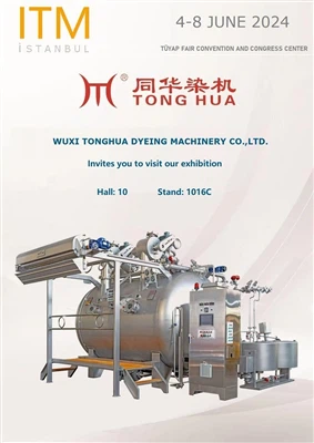 Invito sincero: benvenuti a Tonghua Dyeing&Finishing Machinery ITM 2024